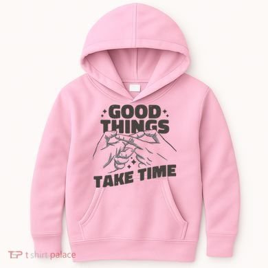 Good Things Take Time Kids Hoodie