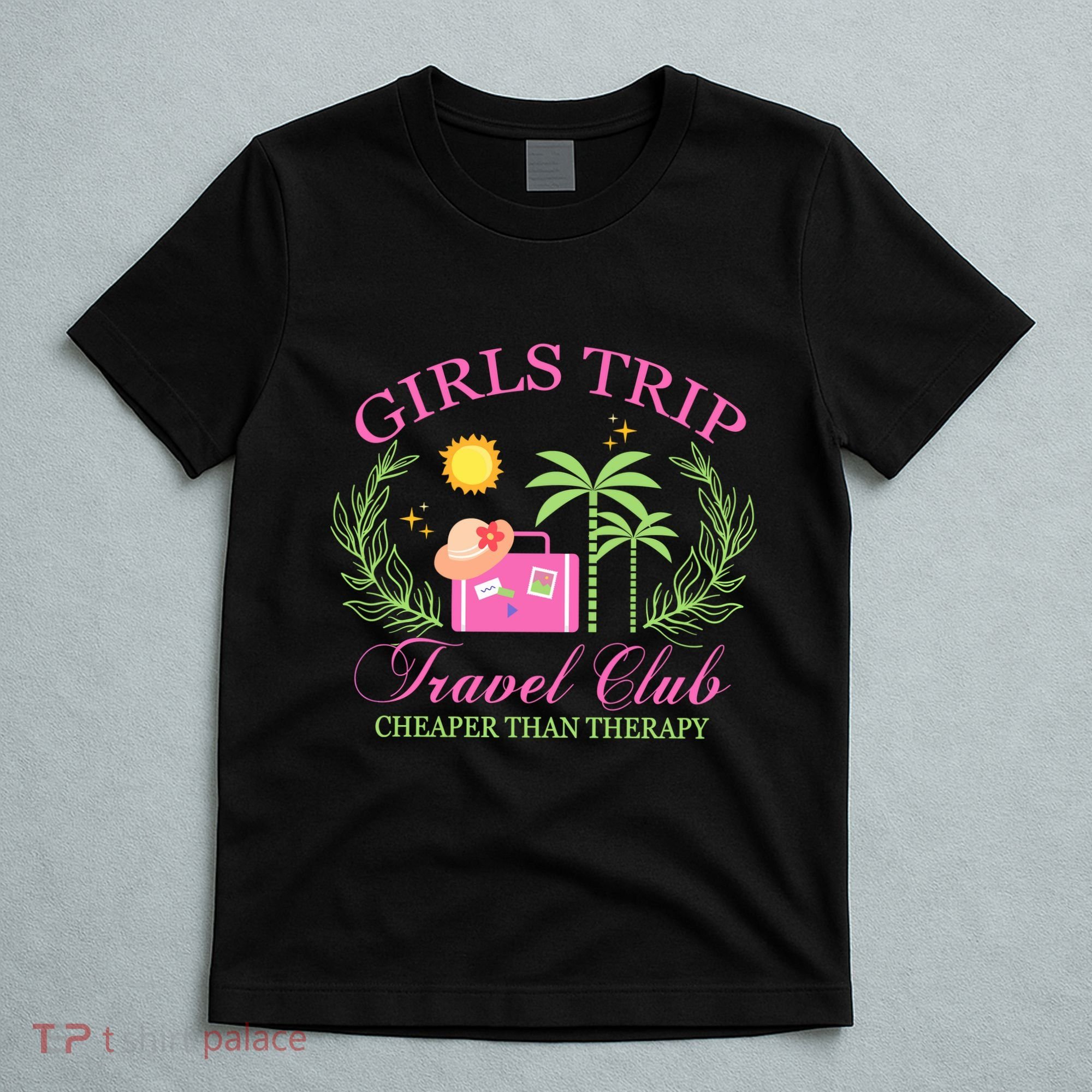 Girl Trip Travel Club Matching Team Vacation T-Shirt