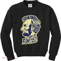 Go To The Show They Said Funny Abraham Lincoln History Buff Kids Sweatshirt thumb 0