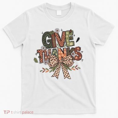 Give Thanks Thankful Coquette Thanksgiving T-Shirt