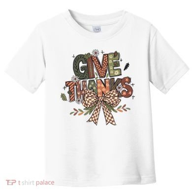 Give Thanks Thankful Coquette Thanksgiving Toddler T-Shirt