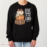 Give Thanks To The Lord Fall Autumn Christian Women's Sweatshirt thumb 0