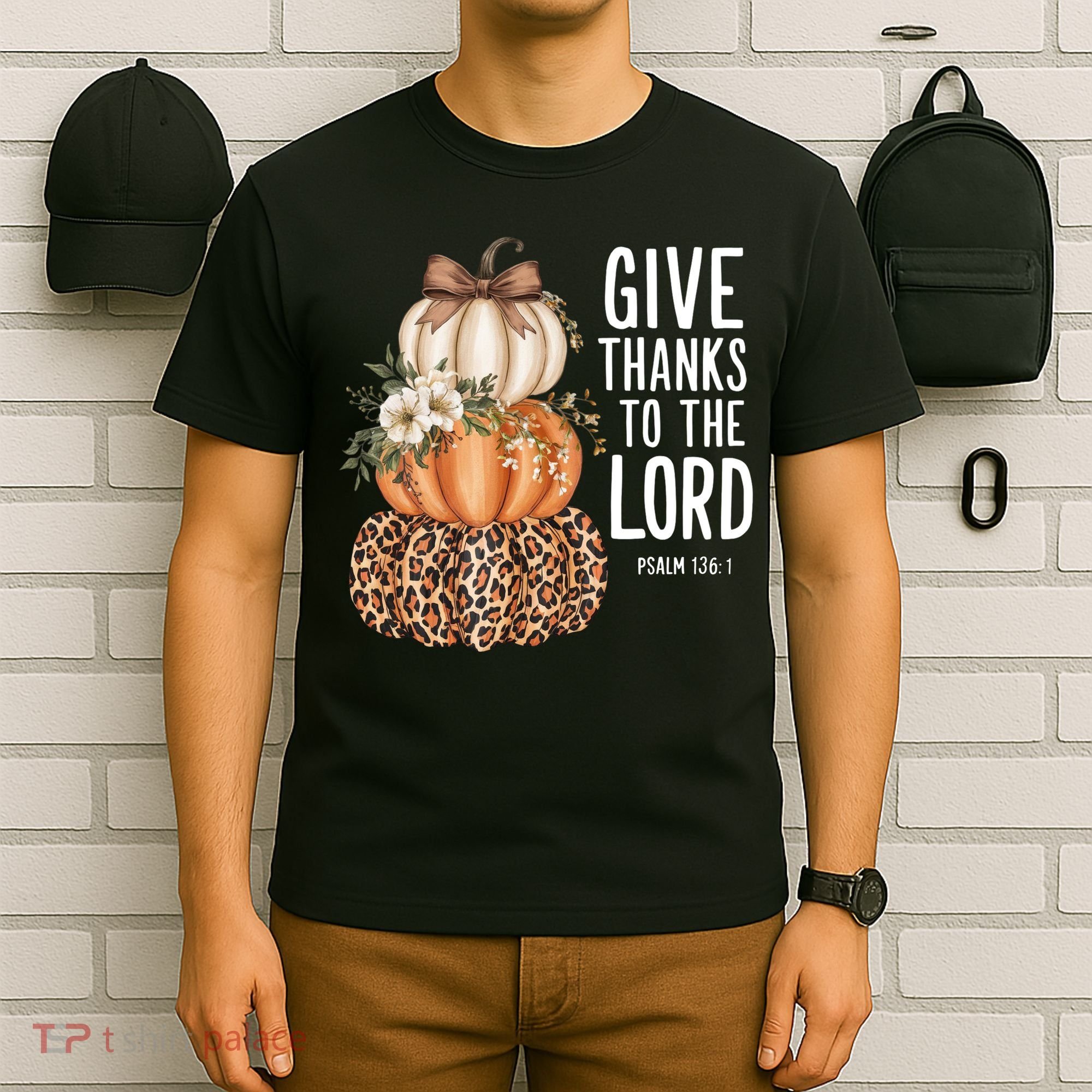 Give Thanks To The Lord Fall Autumn Christian T-Shirt