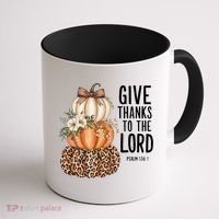 Give Thanks To The Lord Fall Autumn Christian Coffee Mug thumb 1