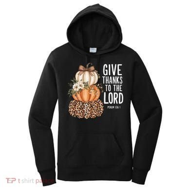 Give Thanks To The Lord Fall Autumn Christian Women's Hoodie