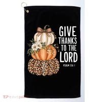 Give Thanks To The Lord Fall Autumn Christian Golf Towel thumb 0