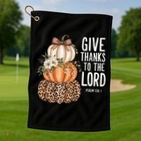 Give Thanks To The Lord Fall Autumn Christian Golf Towel thumb 1