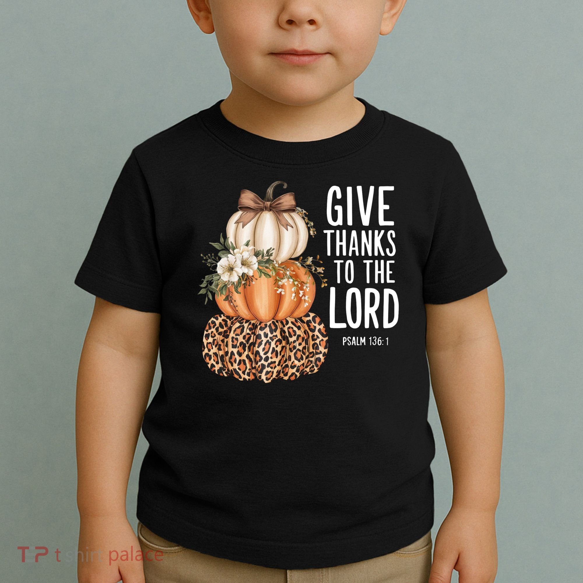 Give Thanks To The Lord Fall Autumn Christian Toddler T-Shirt