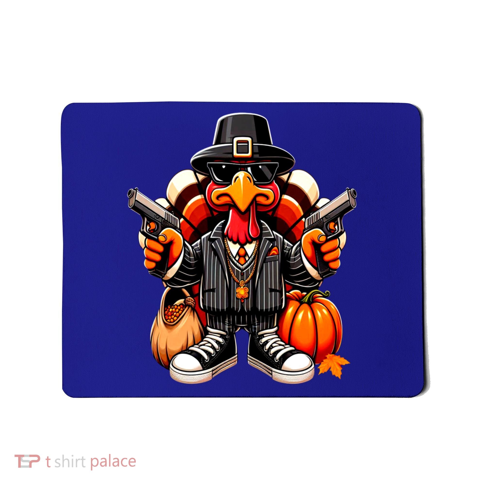 Gangster Thug Thanksgiving Turkey Gun Unhappy Angry Turkey Cool Gift Mousepad