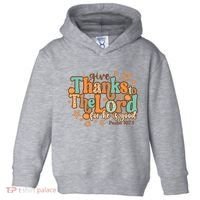 Give Thanks To The Lord For He Is Good Thanksgiving Jesus Toddler Hoodie thumb 0