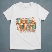 Give Thanks To The Lord For He Is Good Thanksgiving Jesus T-Shirt thumb 5