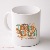 Give Thanks To The Lord For He Is Good Thanksgiving Jesus Coffee Mug thumb 0