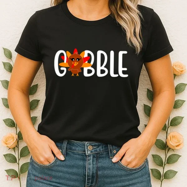 Gobble Turkey Thanksgiving Women's T-Shirt