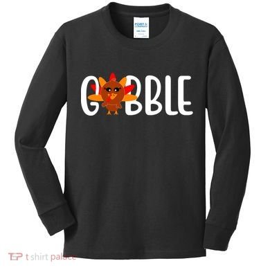 Gobble Turkey Thanksgiving Kids Long Sleeve Shirt