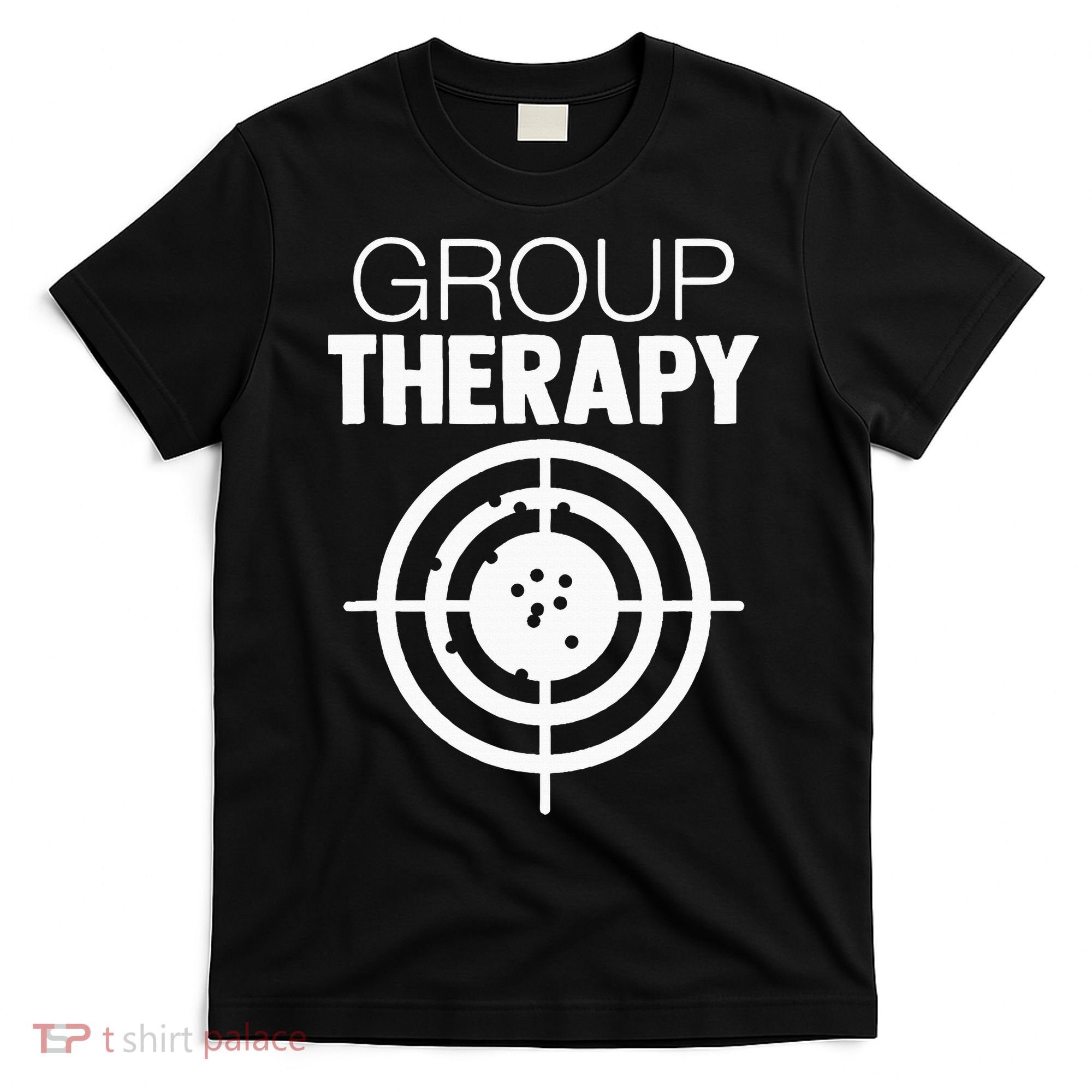 Group Therapy Target Practice Shooting Range Humor Gun Lover T-Shirt