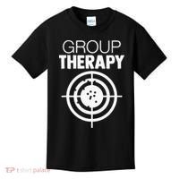 Group Therapy Target Practice Shooting Range Humor Gun Lover Kids T-Shirt thumb 0