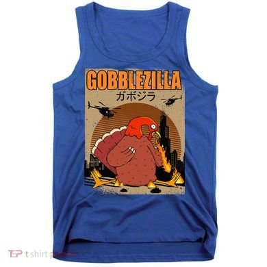 Gobblezilla Turkey Thanksgiving Tank Top