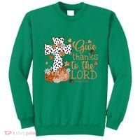 Give Thanks To The Lord Jesus Cross Pumpkin Thanksgiving Sweatshirt thumb 0