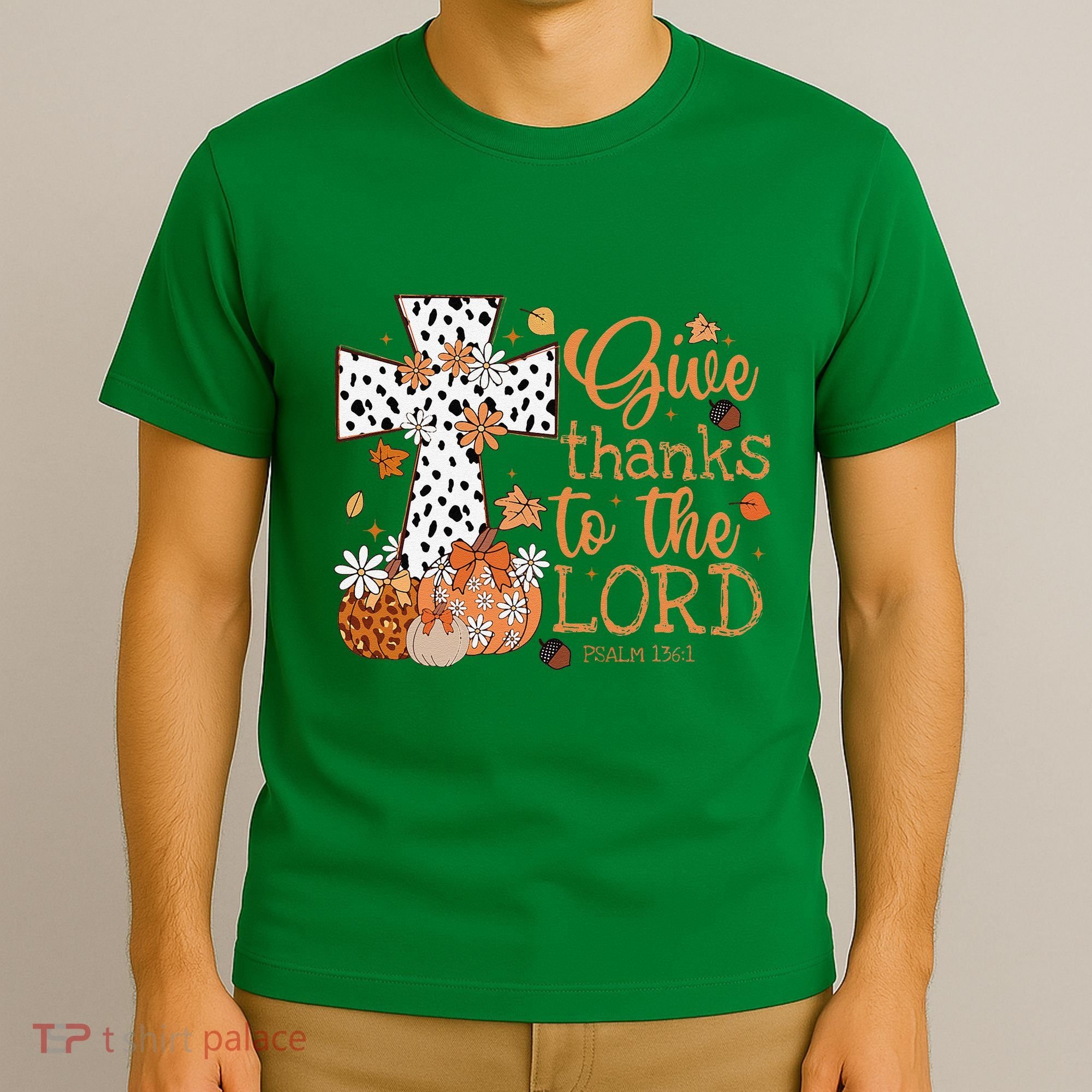 Give Thanks To The Lord Jesus Cross Pumpkin Thanksgiving T-Shirt