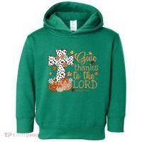 Give Thanks To The Lord Jesus Cross Pumpkin Thanksgiving Toddler Hoodie thumb 0