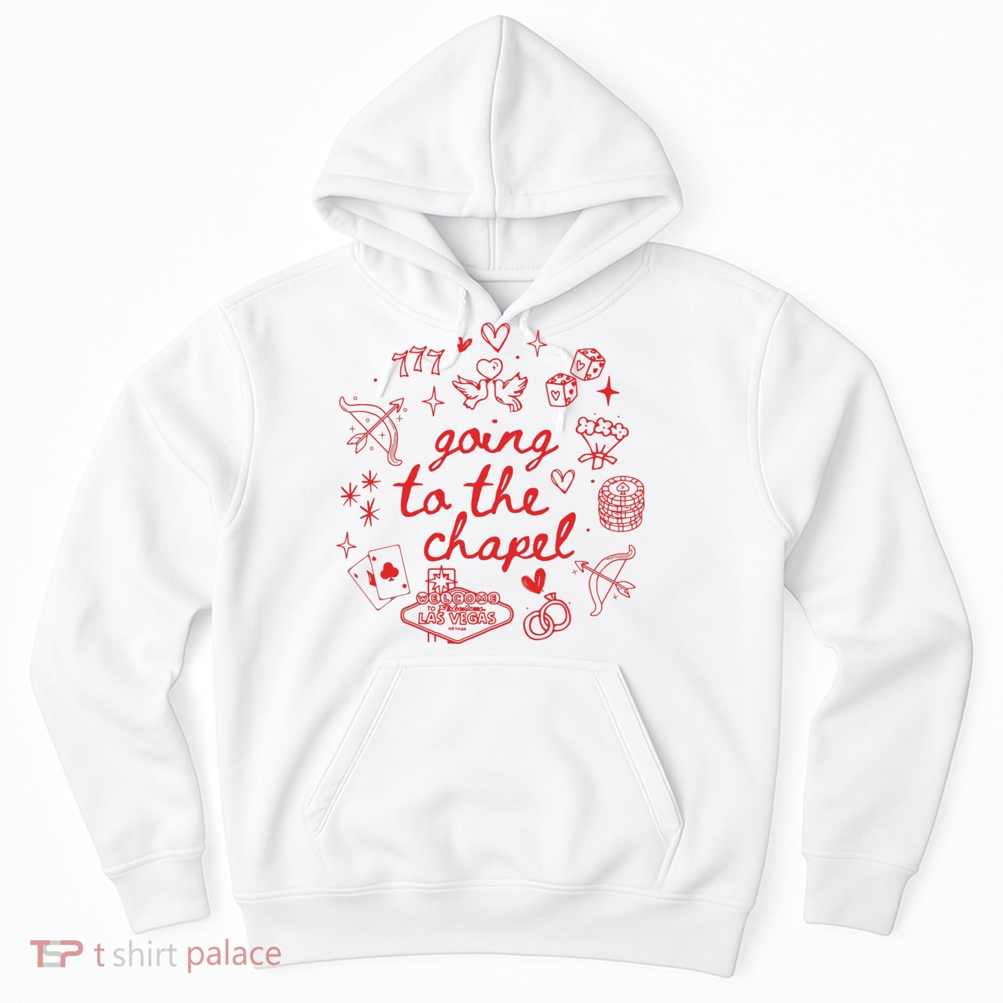 Going To The Chapel Las Vegas Theme Hoodie