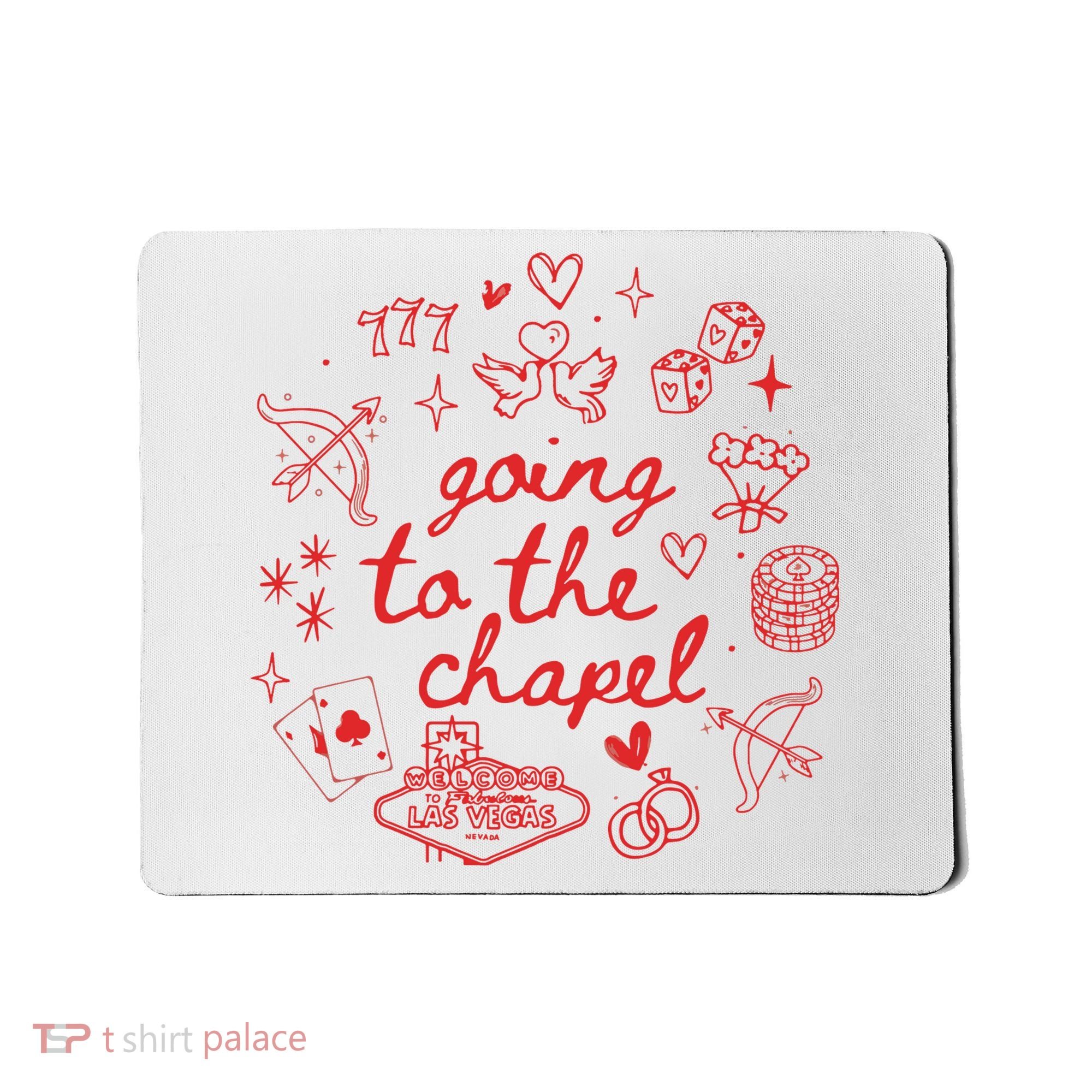 Going To The Chapel Las Vegas Theme Mousepad