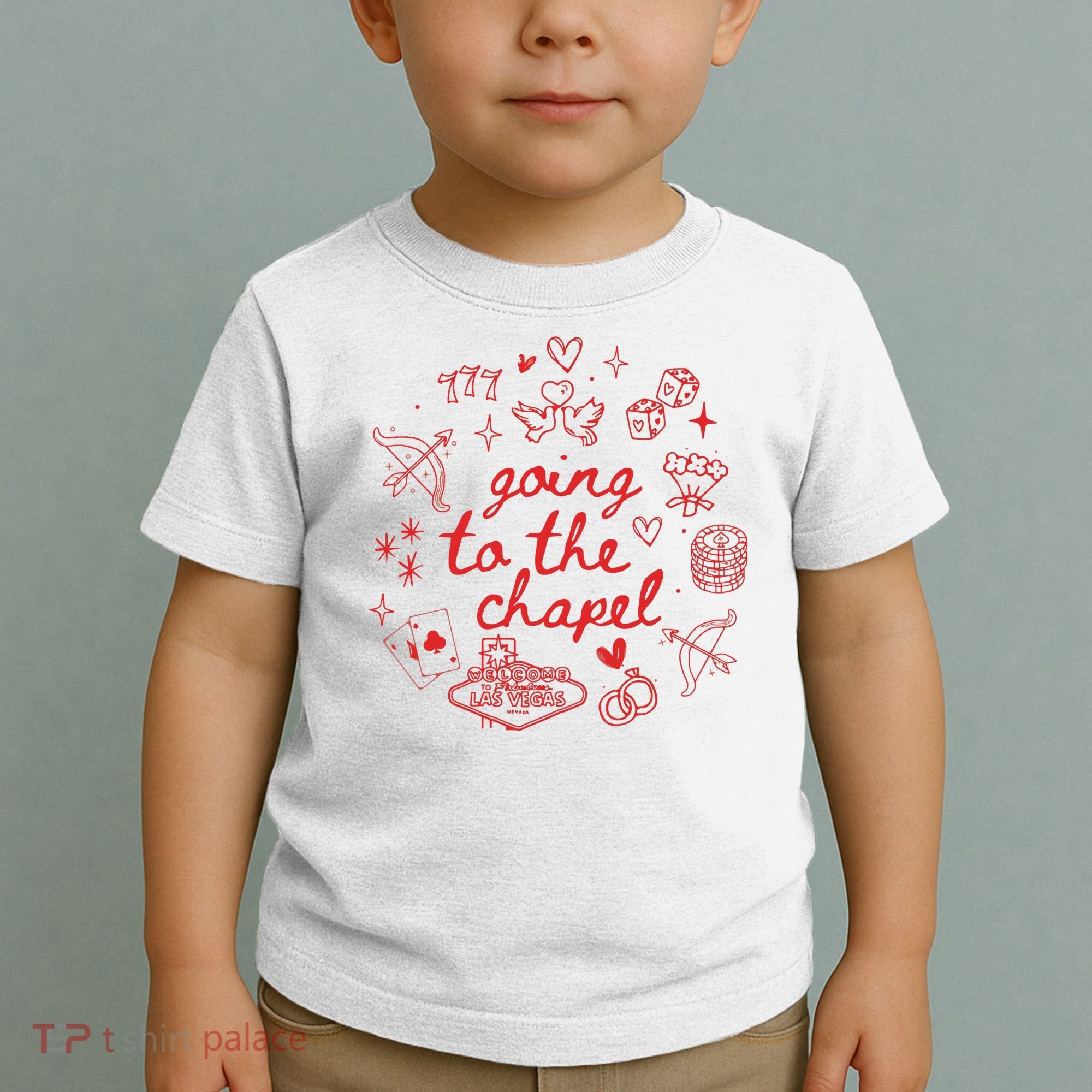 Going To The Chapel Las Vegas Theme Toddler T-Shirt