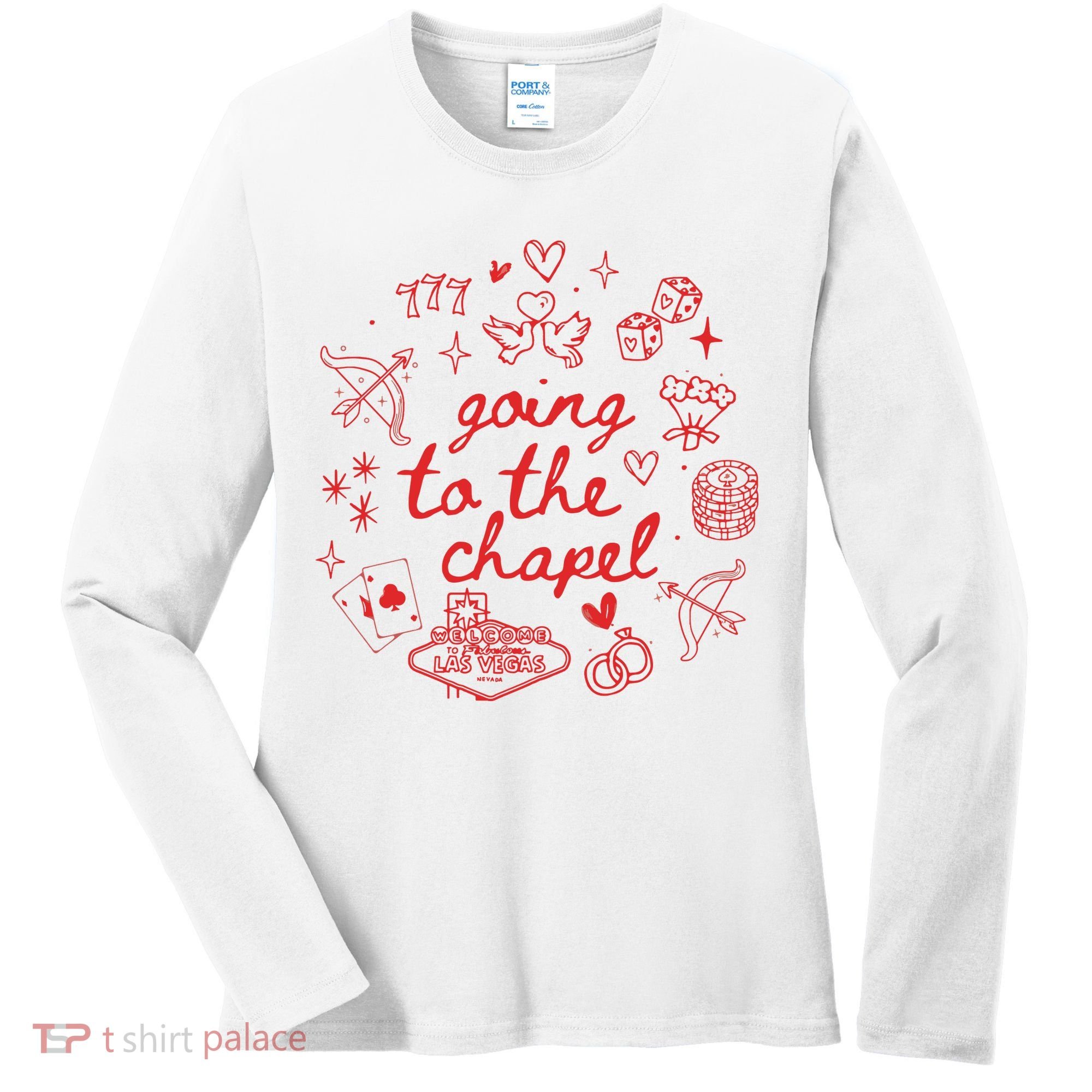 Going To The Chapel Las Vegas Theme Women's Long Sleeve Shirt