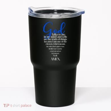 God Talks To Me Amen Funny Christian Tumbler