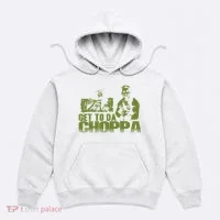 Get To The Choppa Hoodie thumb 0
