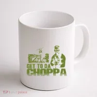 Get To The Choppa Coffee Mug thumb 1