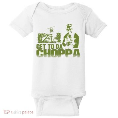 Get To The Choppa Baby Bodysuit