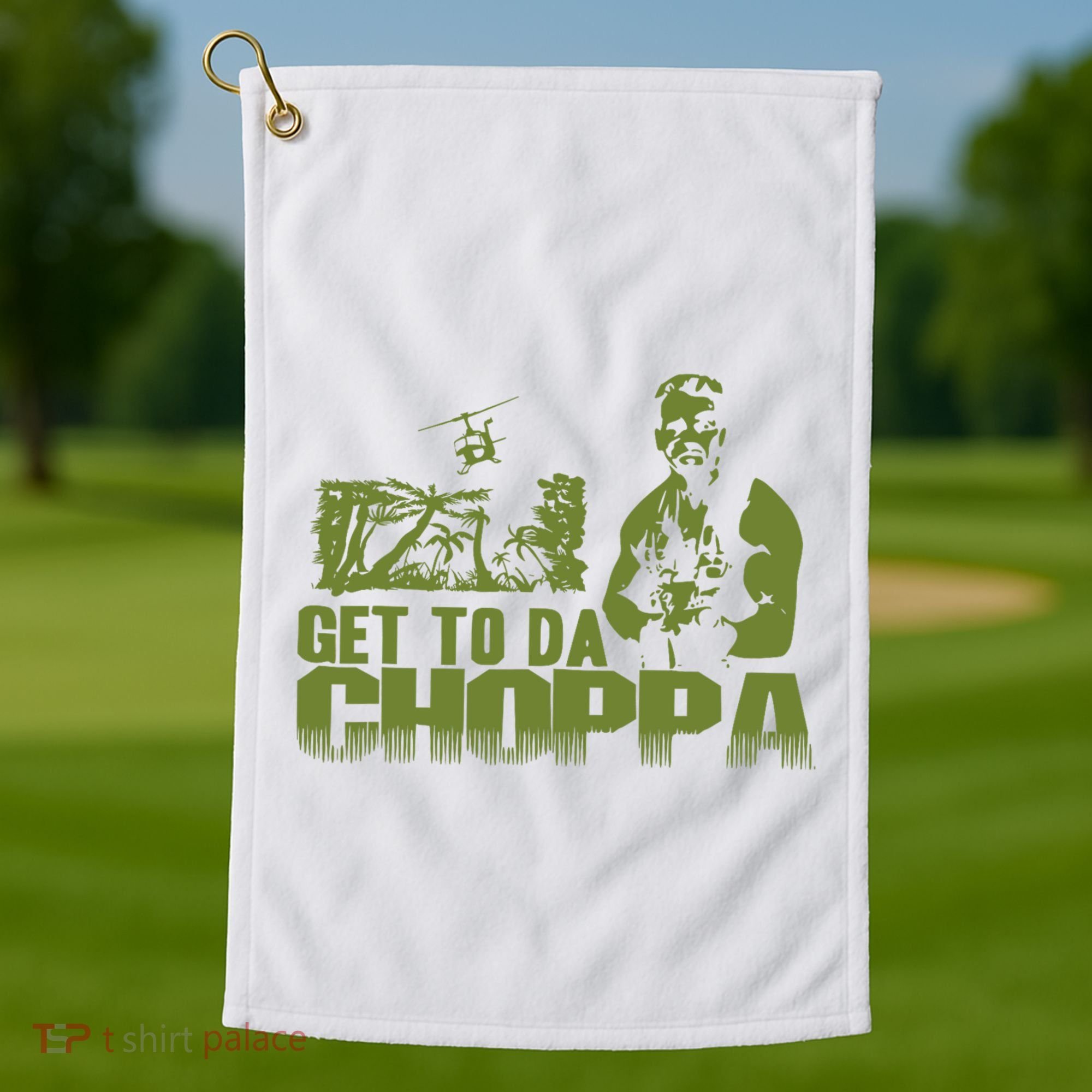 Get To The Choppa Golf Towel