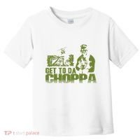 Get To The Choppa Toddler T-Shirt thumb 0