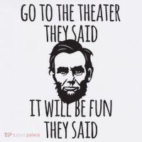 Go To The Theater They Said Funny Abraham Lincoln Visor thumb 3
