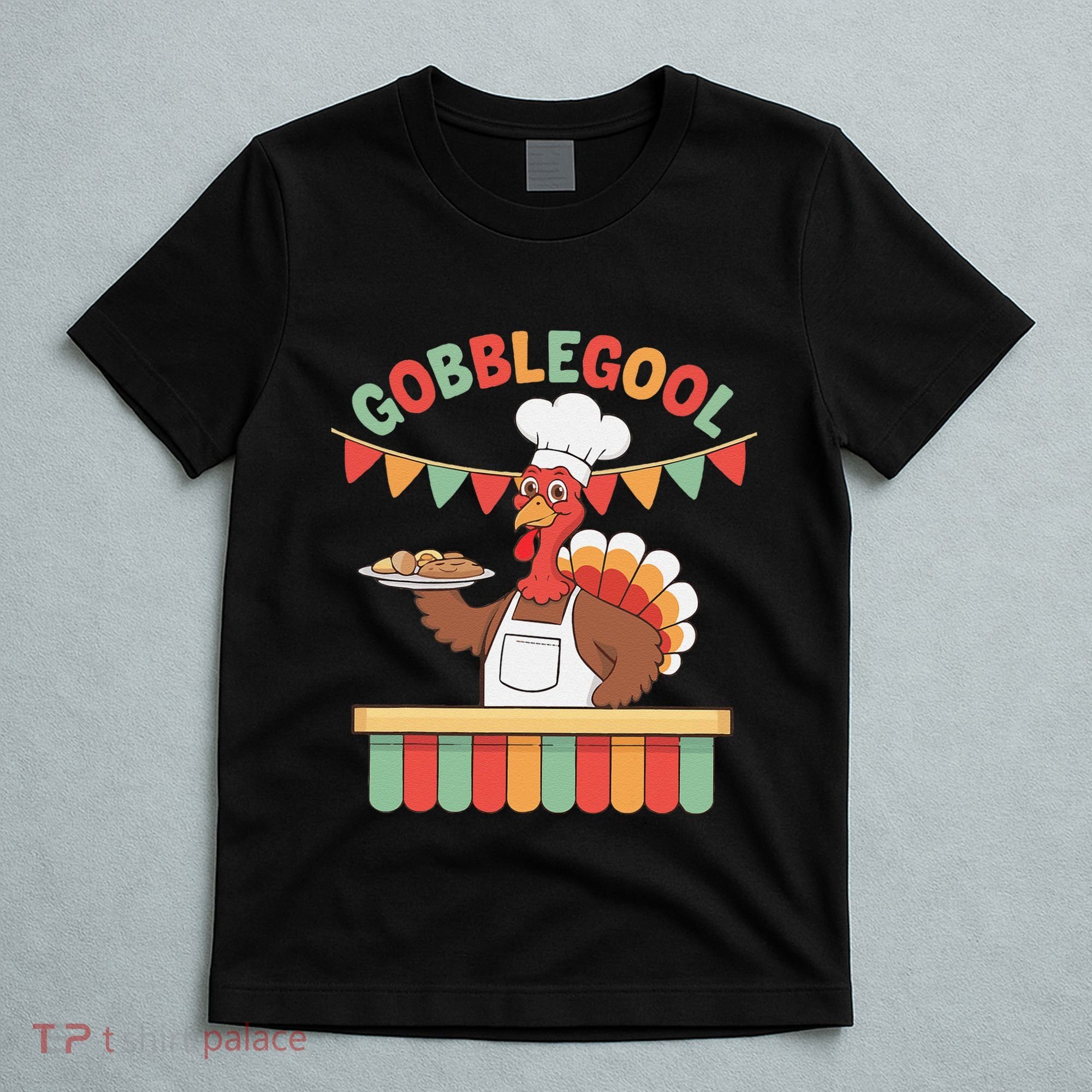 Gobblegool Turkey Thanksgiving Gift T-Shirt