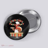 Gobblegool Turkey Thanksgiving Gift Button thumb 0