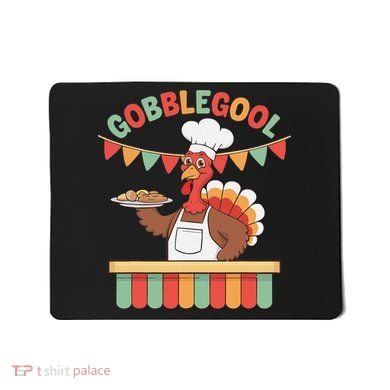 Gobblegool Turkey Thanksgiving Gift Mousepad