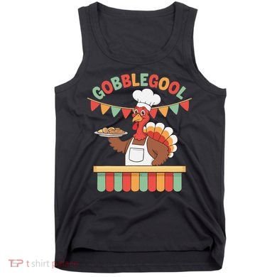 Gobblegool Turkey Thanksgiving Gift Tank Top