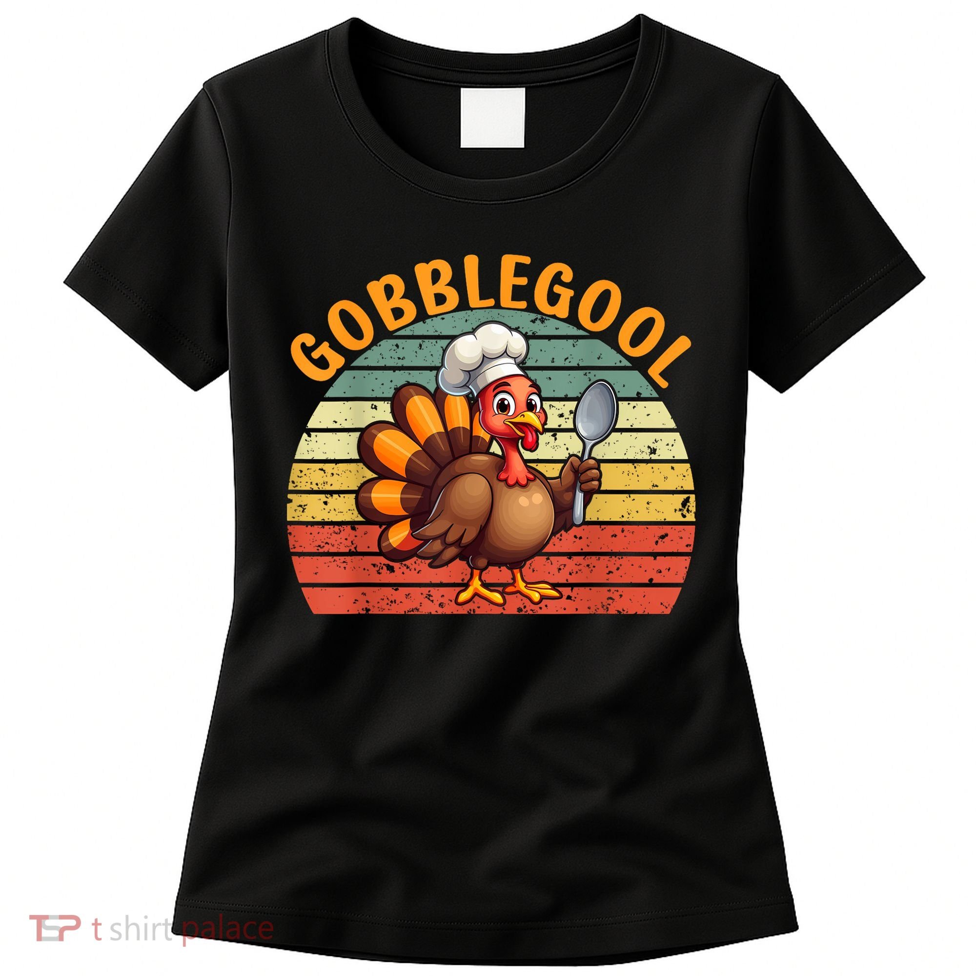 Gobblegool Turkey Thanksgiving Women's T-Shirt