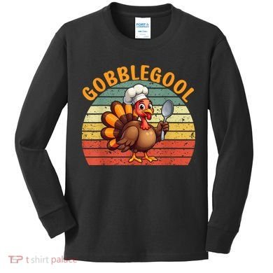 Gobblegool Turkey Thanksgiving Kids Long Sleeve Shirt