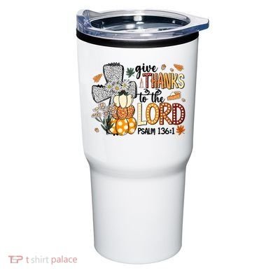 Give Thanks To The Lord Christian Fall Tumbler