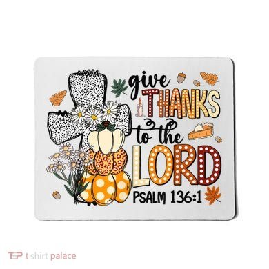 Give Thanks To The Lord Christian Fall Mousepad