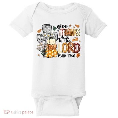 Give Thanks To The Lord Christian Fall Baby Bodysuit