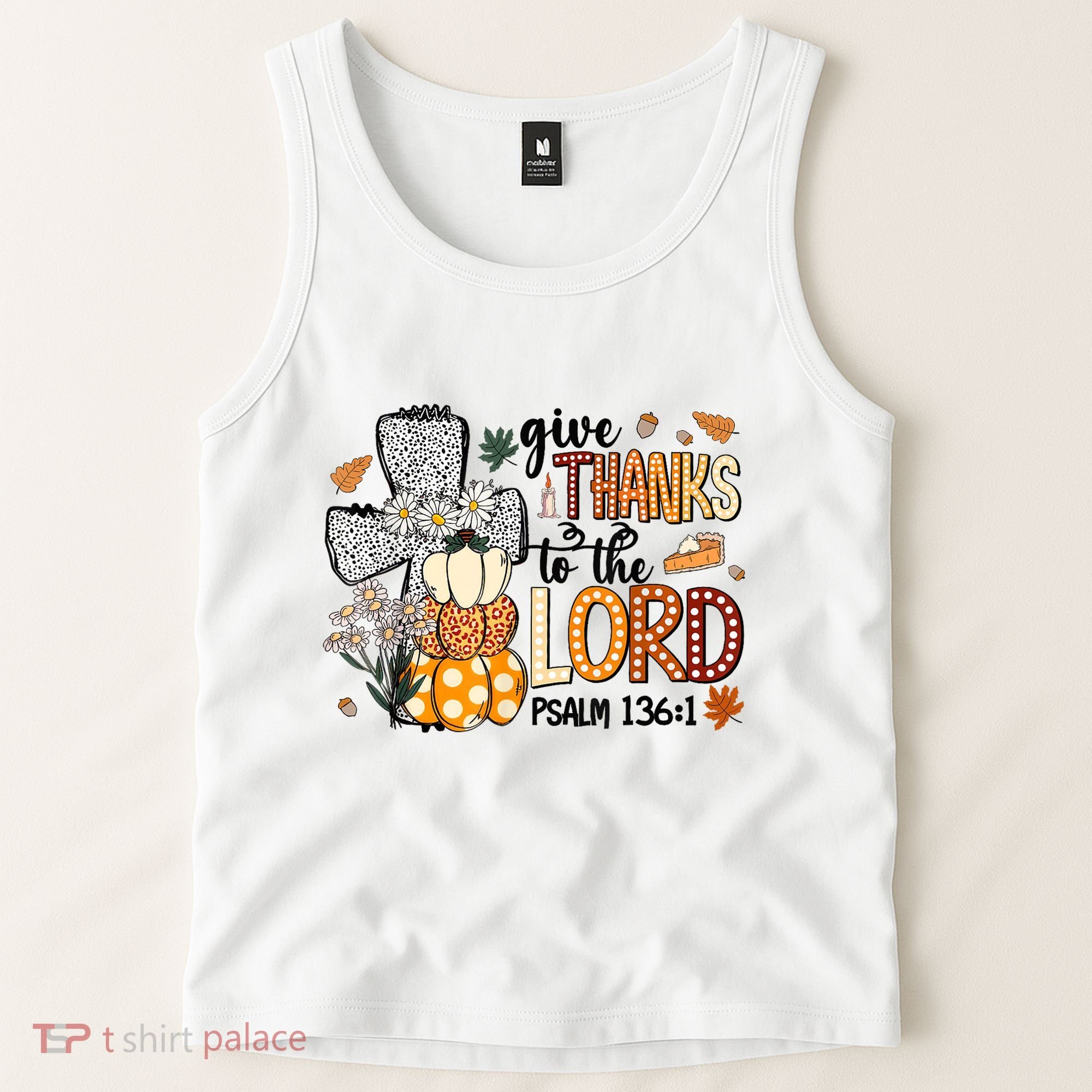Give Thanks To The Lord Christian Fall Tank Top