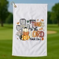 Give Thanks To The Lord Christian Fall Golf Towel thumb 1