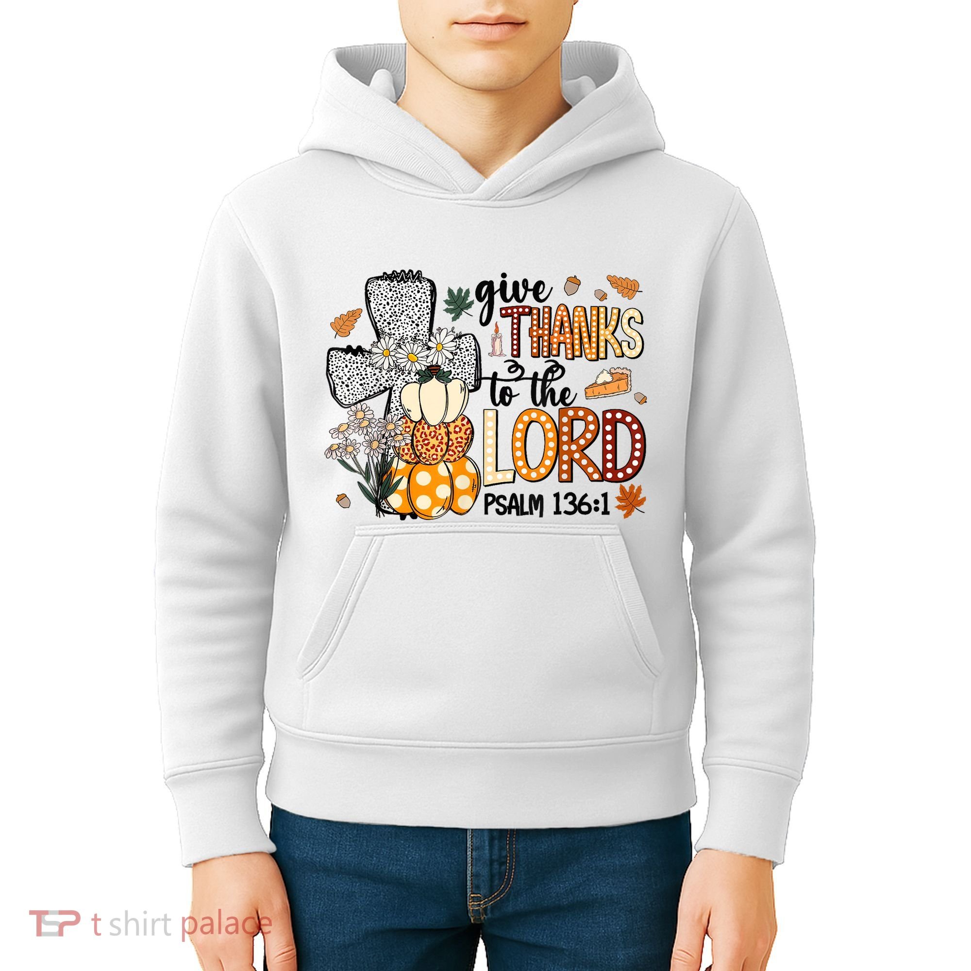 Give Thanks To The Lord Christian Fall Kids Hoodie