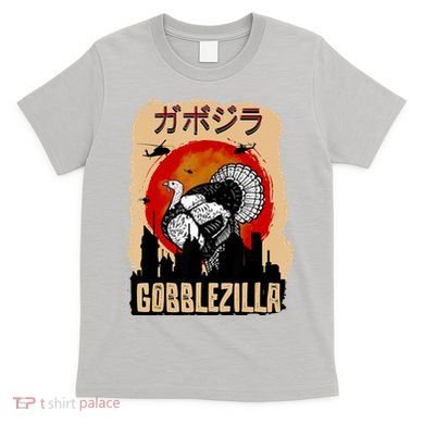 Gobblezilla Turkey Thanksgiving T-Shirt