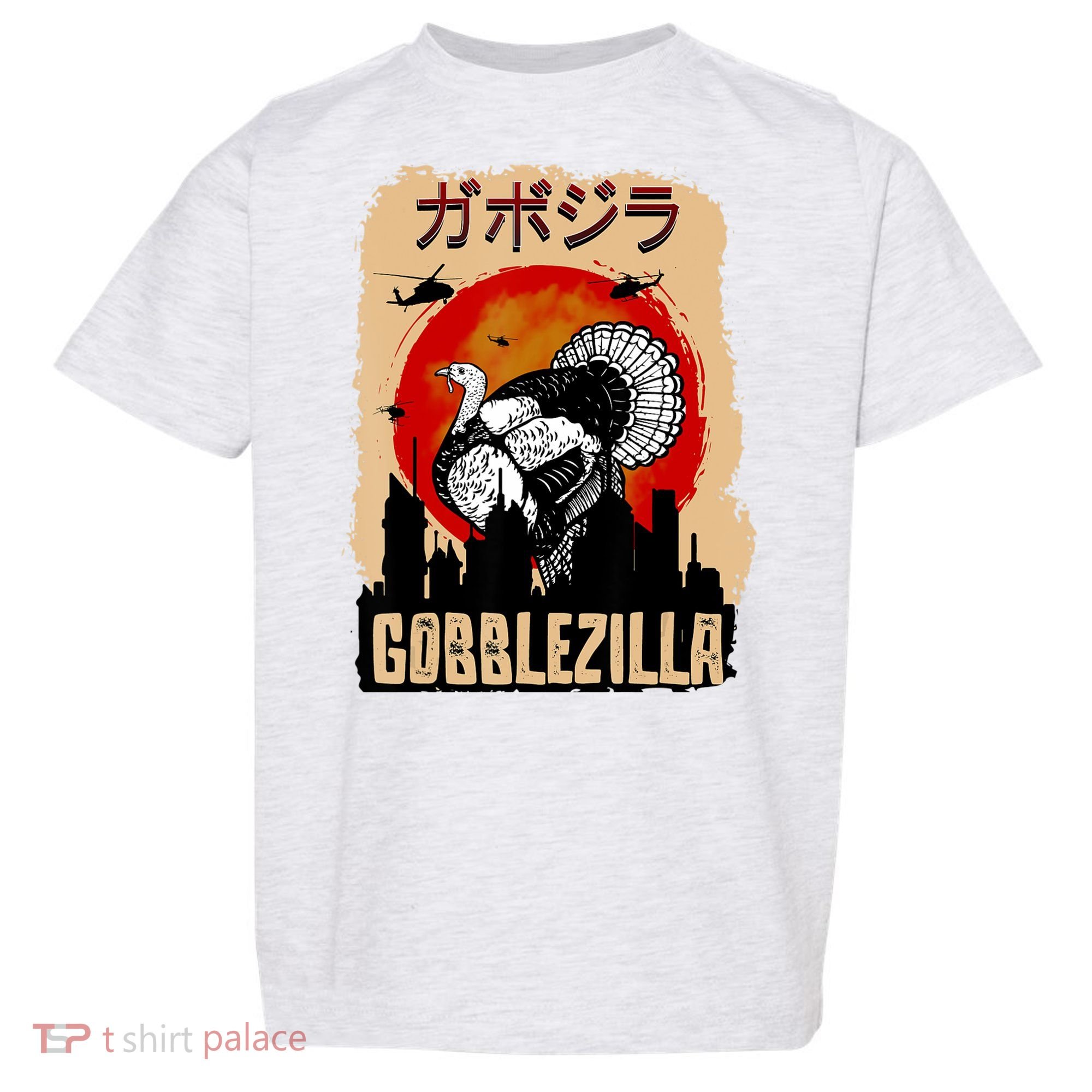 Gobblezilla Turkey Thanksgiving Toddler T-Shirt