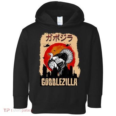 Gobblezilla Turkey Thanksgiving Toddler Hoodie